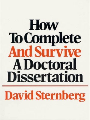 cover image of How to Complete and Survive a Doctoral Dissertation